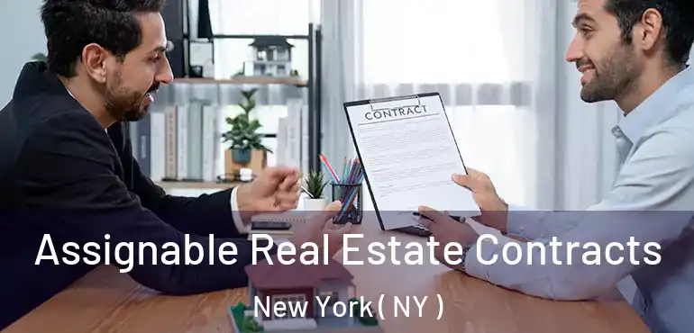  Assignable Real Estate Contracts New York ( NY )