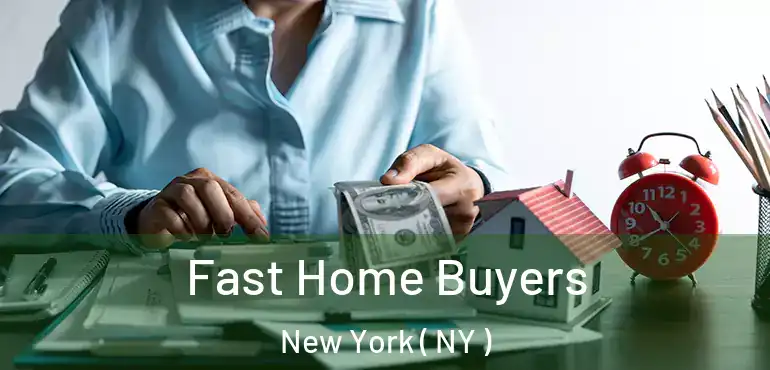  Fast Home Buyers New York ( NY )