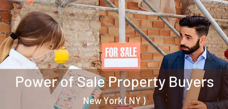  Power of Sale Property Buyers New York ( NY )
