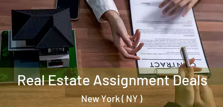  Real Estate Assignment Deals New York ( NY )