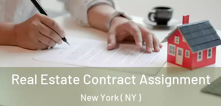  Real Estate Contract Assignment New York ( NY )