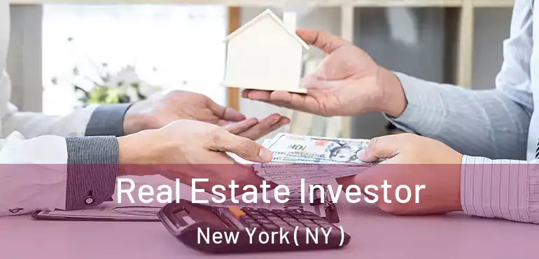  Real Estate Investor New York ( NY )