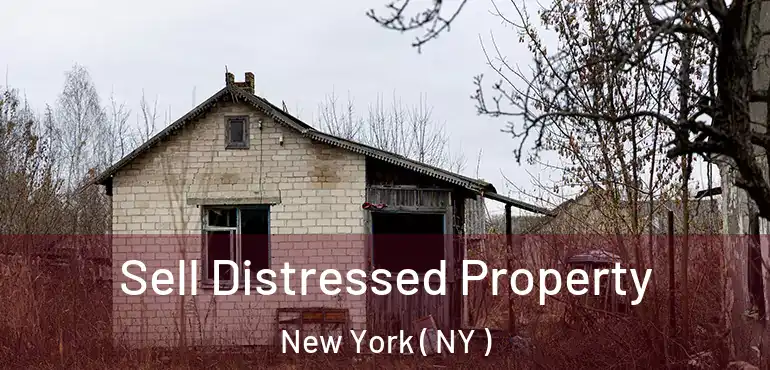  Sell Distressed Property New York ( NY )