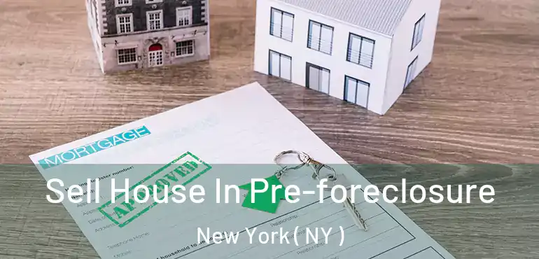  Sell House In Pre-foreclosure New York ( NY )