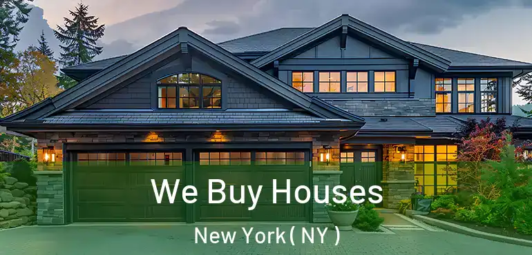  We Buy Houses New York ( NY )